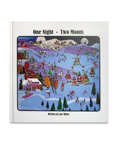 One Night, Two Moons by Joe Miller