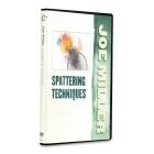 Spattering Techniques with Joe Miller DVD